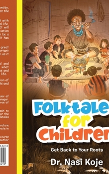 Paperback Folktales for Children: Get Back to Your Roots Book