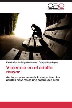 Paperback Violencia En El Adulto Mayor [Spanish] Book
