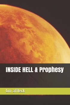 Paperback INSIDE HELL & Prophesy Book