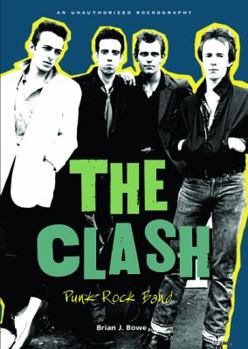 Library Binding The Clash: Punk Rock Band Book