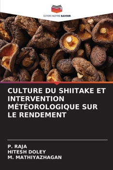 Paperback Culture Du Shiitake Et Intervention Météorologique Sur Le Rendement [French] Book