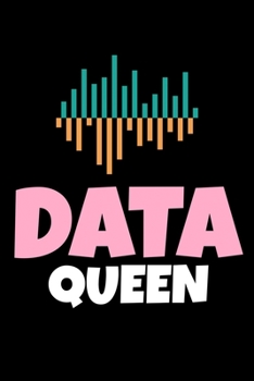 Paperback Data Queen: Dot Grid Page Notebook Gift For Computer Data Science Related People. Book