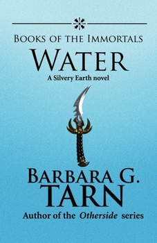 Books of the Immortals: Water - Book #3 of the Books of the Immortals