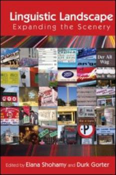 Paperback Linguistic Landscape: Expanding the Scenery Book