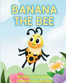 Paperback Banana the Bee Book