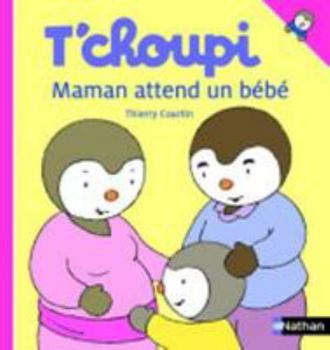 T'Choupi: Maman attend un bébé - Book #49 of the T'choupi : mes petits albums