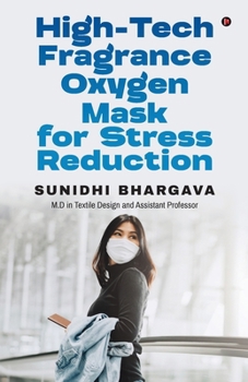 Paperback High-tech Fragrance Oxygen Mask for Stress Reduction Book