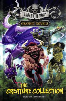 Hardcover The Creature Collection (Library of Doom Graphic Novels) Book
