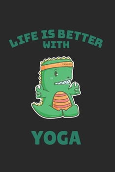 T-Rex Dinosaur Life Is Better With Yoga Notebook: Graph Paper Journal 6x9 - 120 Pages