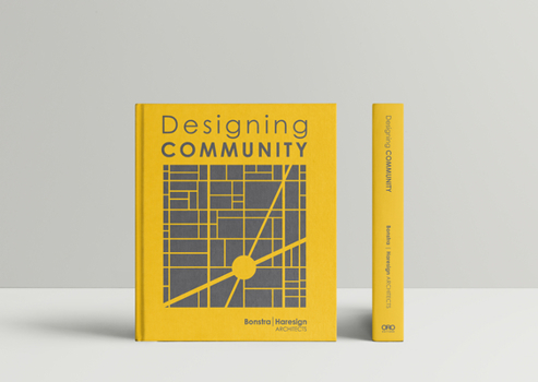 Hardcover Bonstra Haresign Architects: Designing Community Book