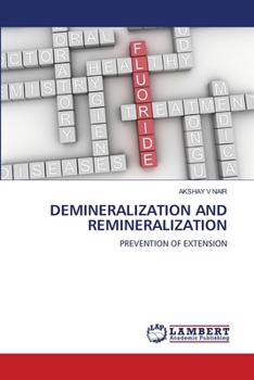 Demineralization and Remineralization