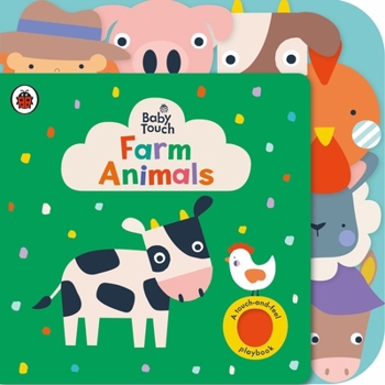 Paperback Baby Touch: Farm Animals: A touch-and-feel playbook Book