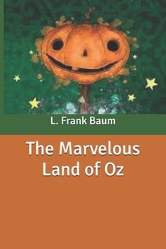 The Marvelous Land of Oz