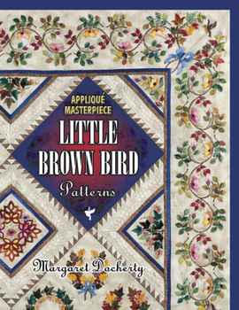 Paperback Applique Masterpiece: Little Brown Bird Patterns Book