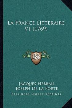 Paperback La France Litteraire V1 (1769) [French] Book