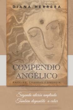 Paperback Compendio angélico: Ángeles, chakras y energía [Spanish] Book