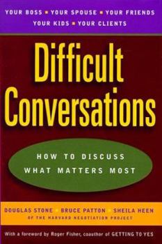 Hardcover Difficult Conversations: How to Discuss What Matters Most Book