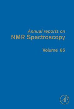 Hardcover Annual Reports on NMR Spectroscopy: Volume 65 Book