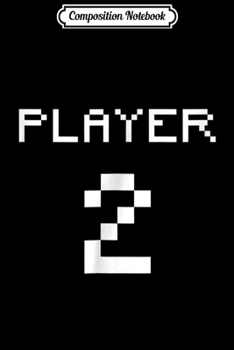 Composition Notebook: Player 1 Player 2 Player 3 Player 4 Matching Family s Journal/Notebook Blank Lined Ruled 6x9 100 Pages