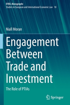 Paperback Engagement Between Trade and Investment: The Role of Ptias Book