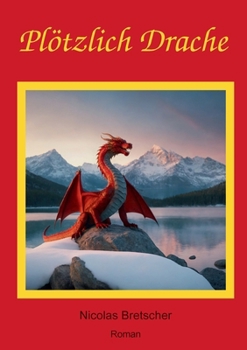 Paperback Plötzlich Drache [German] Book