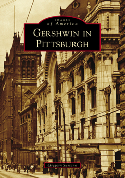 Paperback Gershwin in Pittsburgh Book