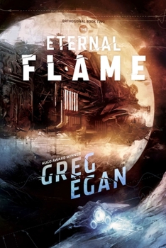 Hardcover The Eternal Flame: Orthogonal Book Two Book