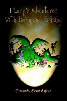 Paperback F'Lump's Adventures with Timmy and Tarbaby Book