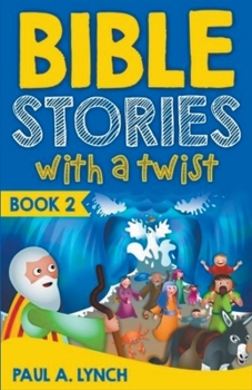 Paperback Bible Stories With A Twist Book 2 Book