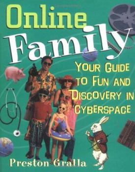 Paperback Online Family: Your Guide to Fun and Discovery in Cyberspace Book