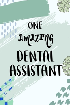 Paperback One Amazing Dental Assistant: Notebook for dental hygienist Book