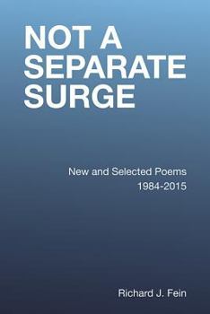 Paperback Not a Separate Surge: New and Selected Poems 1984-2015 Book