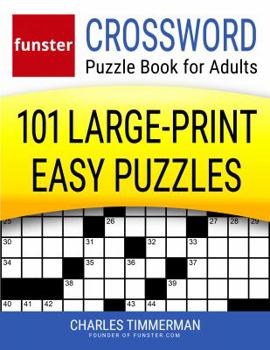 Paperback Funster Crossword Puzzle Book for Adults: 101 Large-Print Easy Puzzles Book