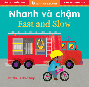 Board book Fast and Slow (Bilingual Vietnamese & English) [Vietnamese] Book