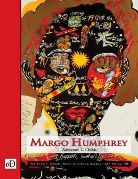 Hardcover Margo Humphrey: The David C. Driskell Series of African American Art, Volume VII Book