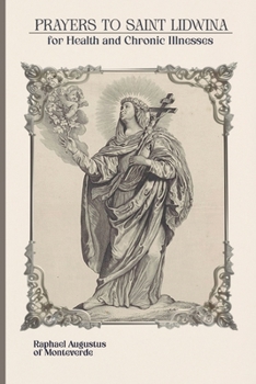 Prayers to Saint Lidwina for Health and Chronic Illnesses