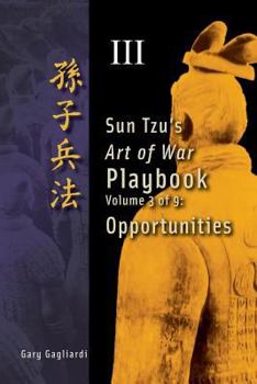 Paperback Volume 3: Sun Tzu's Art of War Playbook: Opportunities Book