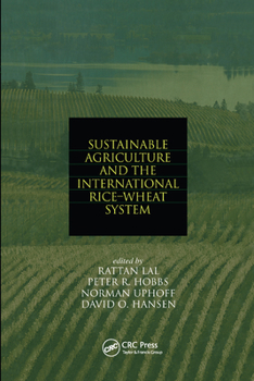 Paperback Sustainable Agriculture and the International Rice-Wheat System Book