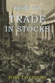 Paperback How to Trade In Stocks Book