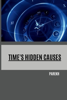 Paperback Time's Hidden Causes Book
