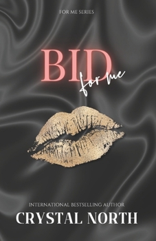 Paperback Bid For Me: A 'For Me' Romance Book