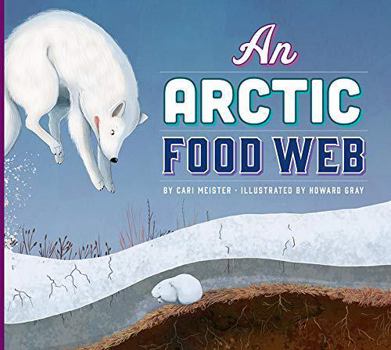 Library Binding An Arctic Food Web Book