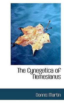 Paperback The Cynegetica of Nemesianus Book