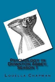Paperback Psychology in Downton Abbey, Season 1 Book