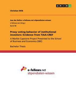 Proxy Voting Behavior of Institutional Investors: Evidence from TIAA-CREF