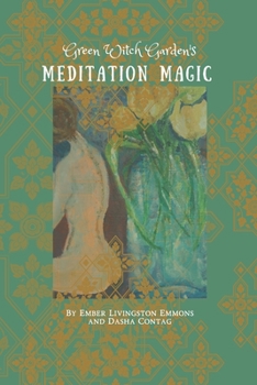 Paperback Green Witch Garden's Meditation Magic Book