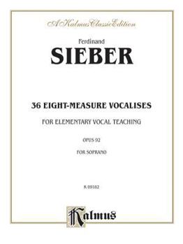 Paperback 36 Eight-Measure Vocalises for Elementary Teaching: Opus 92 For Soprano, A Kalmus Classic Edition Book