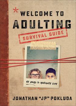 Paperback Welcome to Adulting Survival Guide: 42 Days to Navigate Life Book