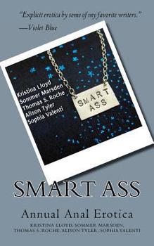 Paperback Smart Ass: Annual Anal Erotica Book