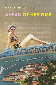 Ahead of Her Time: The Trailblazing Life and Literary Legacy of Ann Head